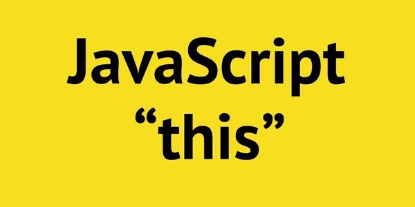 javascript 之 this 指向问题
